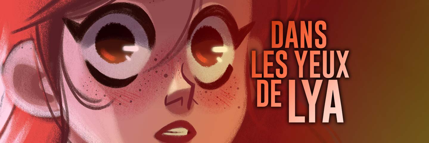 Dans les yeux de Lya