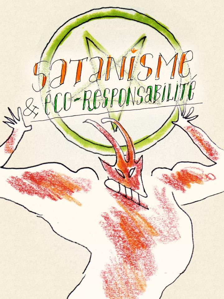 Satanisme & Éco-responsabilité 